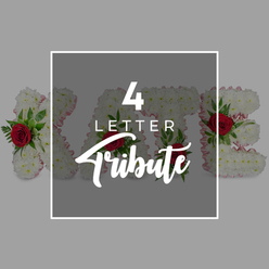 This image presents a refined four-letter floral tribute, carefully styled in a way that would feel at home at a quiet Stanmore memorial or graveside service. In the centre, a translucent dark grey square floats against a pale grey backdrop, bordered with a slim, crisp white line to give it definition. Across this panel, the phrase "4 LETTER" is written in strong white capitals, while beneath it the word "Tribute" appears in a flowing, script-like font, its gentle curves softening the overall graphic. Through the semi-transparent overlay, you can see a row of floral letters arranged from left to right, suggesting a personalised name or meaningful word ordered for a funeral or remembrance gathering near Stanmore's tree-lined streets. Each letter is densely packed with white chrysanthemums, their rounded petals forming a thick, textured carpet of blooms that looks both comforting and immaculate. Around the sides, a delicate trim of pale pink ribbon shows through in slivers, finishing each letter with a subtle, feminine touch. Scattered thoughtfully throughout are clusters of deep red roses, fully open and rich in colour, framed by sprigs of fresh green foliage that recall the greenery of local gardens. The roses' deep crimson hues stand out against the white, symbolising enduring love and respect, while the green leaves lend a natural, living feel to the tribute. The overall composition is simple yet poignant, with the neutral grey background ensuring nothing distracts from the letters themselves. Together, the flowers, soft colours, and considered layout illustrate the idea of bespoke funeral letter tributes, the kind often crafted for families across Stanmore who wish to honour someone in a personal and visually meaningful way.